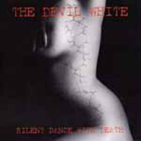 The Devil White - Silent Dance With Death large hoes